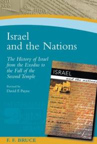 Israel and the Nations : The History of Israel from the Exodus to the Fall of the Second Temple （Revised）