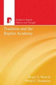 Tradition and the Baptist Academy (Studies in Baptist History and Thought)