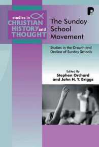 The Sunday School Movement : Studies in the Growth and Decline of Sunday Schools (Studies in Christian History and Thought)
