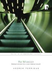Re:Mission : Biblical Mission for a Post-Biblical Church