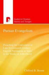 Puritan Evangelism : Preaching for Conversion in Late-Seventeeth Century English (Studies in Christian History and Thought)