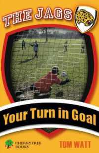 Your Turn in Goal (The Jags)