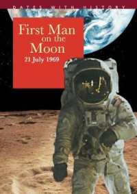 First Man on the Moon 21 July 1969 (Dates with History)