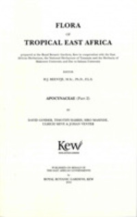 Flora of Tropical East Africa: Apocynaceae, Part 2 : Apocynaceae, Part 2 (Flora of Tropical East Africa)