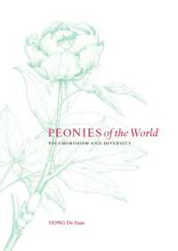 Peonies of the World : Polymorphism and Diversity (Peonies of the World)