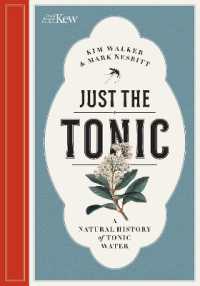 Just the Tonic : a History of Tonic Water