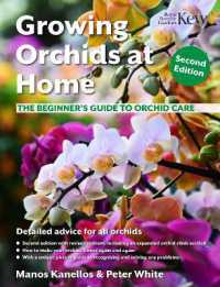 Growing Orchids at Home : The Beginner's Guide to Orchid Care （2ND）