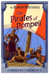The Roman Mysteries: the Pirates of Pompeii : Book 3 (The Roman Mysteries)