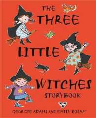 Three Little Witches Storybook -- Paperback