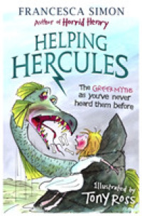 Helping Hercules : The Greek Myths as You've Never Heard Them before （New）