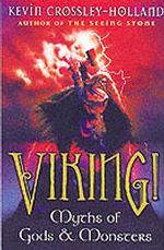 Viking!: Myths of Gods and Monsters