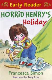 Horrid Henry Early Reader: Horrid Henry's Holiday : Book 3 (Horrid Henry Early Reader)