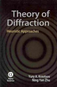 Theory of Diffraction : Heuristic Approaches -- Hardback