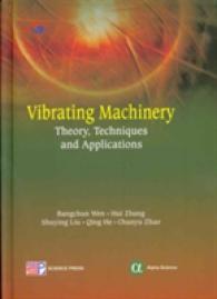 Vibrating Machinery : Theory, Techniques and Applications -- Hardback