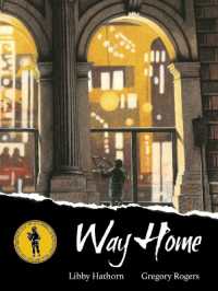 Way Home : A Kate Greenaway Medal-Winning Book about Homelessness