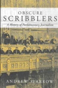 Obscure Scribblers : A History of Parliamentary Reporting