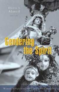 Gendering the Spirit : Women, Religion and the Post-Colonial Response