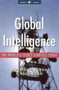 Global Intelligence : The World's Secret Services Today (Global Issues)
