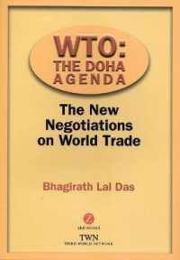 WTO : The Doha Agenda: the New Negotiations on World Trade