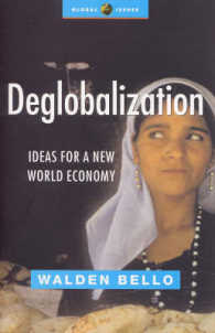 Deglobalization : Ideas for a New World Economy (Global Issues Series)