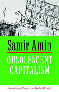 資本主義の退化：現代政治と国際秩序破綻<br>Obsolescent Capitalism : Contemporary Politics and Global Disorder