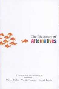 オルタナティブ辞典<br>The Dictionary of Alternatives : Utopianism and Organization