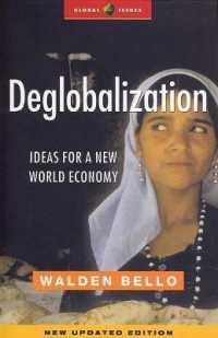 脱グローバル化：新たな世界経済への理念<br>Deglobalization : Ideas for a New World Economy (Global Issues) （2ND）
