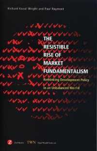 The Resistible Rise of Market Fundamentalism : Rethinking Development Policy in an Unbalanced World