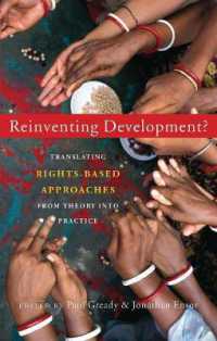 Reinventing Development? : Translating Rights-based Approaches from Theory into Practice