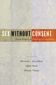 Sex without Consent : Young People in Developing Countries