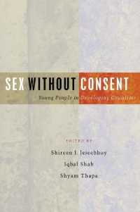 Sex without Consent : Young People in Developing Countries