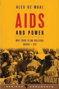 AIDS and Power : Why There Is No Political Crisis - Yet (African Arguments)