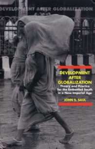 グローバル化後の開発問題<br>Development after Globalization : Theory and Practice for the Embattled South in a New Imperial Age