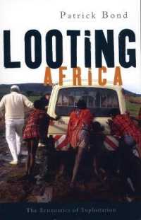 アフリカに見る搾取の経済学<br>Looting Africa : The Economics of Exploitation