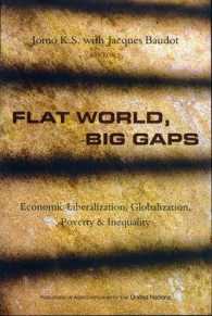 Flat World, Big Gaps : Economic Liberalization, Globalization, Poverty and Inequality