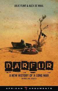 ダルフール戦争小史（第２版）<br>Darfur : A New History of a Long War (African Arguments) （2ND）