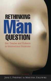 国際関係における男性問題の再考<br>Rethinking the Man Question : Sex, Gender and Violence in International Relations
