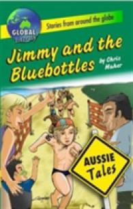 Jimmy and the Bluebottles (Aussie Tales) -- Paperback