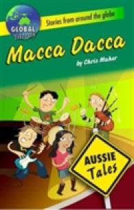 Maccadacca (Aussie Tales) -- Paperback