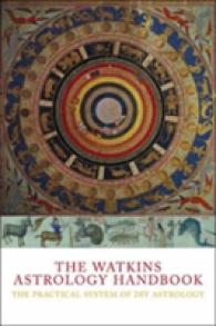 Watkins Astrology Handbook : The Practical System of Diy Astrology -- Paperback / softback