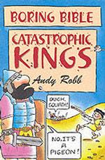 Catastophic Kings (Boring Bible Series)