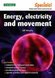Secondary Specials!: Science- Energy， Electricity and Movement -- Pape