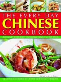 Every Day Chinese Cookbook : Over 365 step-by-step recipes for delicious cooking all year round: Far East and Asian dishes shown in over 1600 stunning photographs