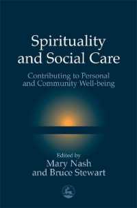 Spirituality and Social Care : Contributing to Personal and Community Well-being