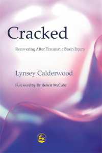 Cracked : Recovering after Traumatic Brain Injury