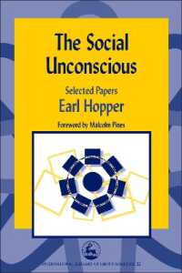 The Social Unconscious : Selected Papers (International Library of Group Analysis)