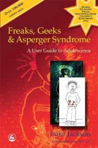 Freaks, Geeks and Asperger Syndrome : A User Guide to Adolescence