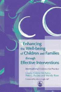 児童・家族への福祉的介入の効果性<br>Enhancing the Well-being of Children and Families through Effective Interventions : International Evidence for Practice