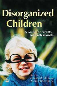 Disorganized Children : A Guide for Parents and Professionals