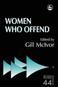 女性犯罪者<br>Women Who Offend (Research Highlights in Social Work)